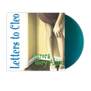 Letters To Cleo – Aurora Gory Alice (LP)
