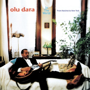 Olu Dara – In the World - From Natchez To New York (LP)