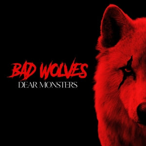 Bad Wolves – Dear Monsters (LP)