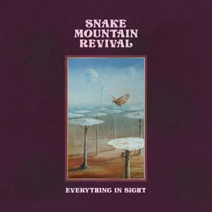 Snake Mountain Revival – Everything In Sight (LP)