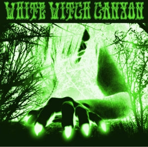 White Witch Canyon – White Witch Canyon: Beneath the Desert Floor Chapter 3 (LP)