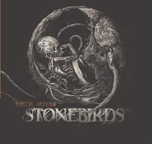 Stonebirds – Perpetual Wasteland (LP)