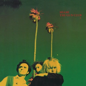 Gun Club – Miami (LP)