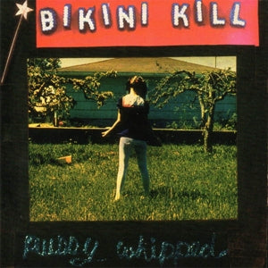 Bikini Kill – Pussy Whipped (LP)