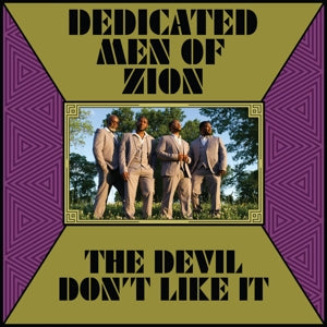 Dedicated Men of Zion – Devil Don't Like It (LP)