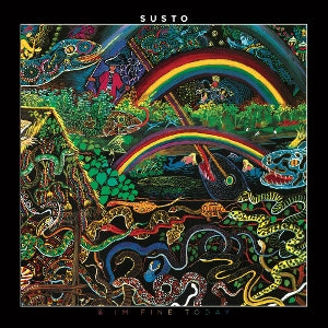 Susto – & I'm Fine Today (LP)