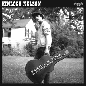 Kinloch Nelson – Partly On Time (LP)