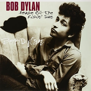 Bob Dylan – House of the Risin' Sun (LP)