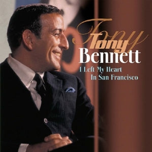 Tony Bennett – I Left My Heart In San Francisco (LP)