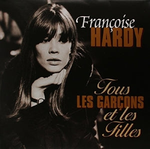 Francoise Hardy – Tous Les Garcons Et Les Filles (LP)