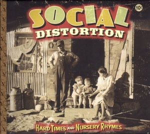 Social Distortion – Hard Times & Nursery Rhymes (LP)