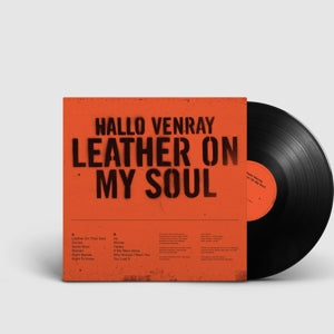 Hallo Venray – Leather On My Soul (LP)