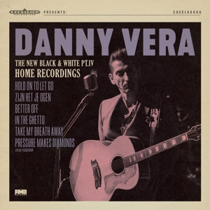 Danny Vera – New Black and White Pt.Iv - Home Recordings (12in)