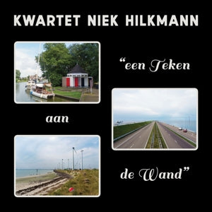 Niek Hilkmann Kwartet – Een Teken Aan De Wand (LP)