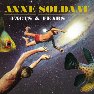 Anne Soldaat – Facts & Fears (LP)