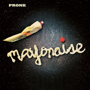 Pronk – Mayonaise (LP)