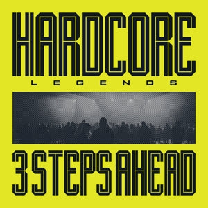 3 Steps Ahead – Hardcore Legends (LP)