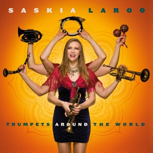 Saskia Laroo – Trumpets Around the World (LP)