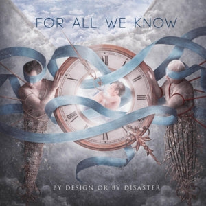 For All We Know – By Design or By Disaster (LP)