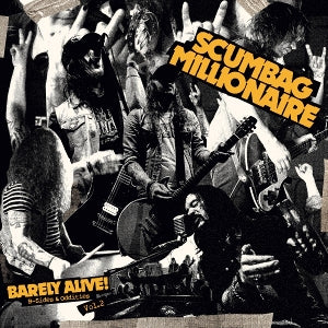 Scumbag Millionaire – Barely Alive! B-Sides & Oddities - Volume 2 (LP)