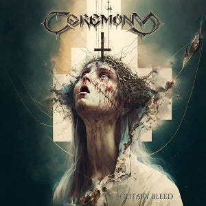Ceremony – Solitary Bleed (LP)