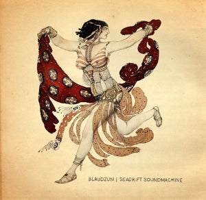 Blaudzun – Seadrift Soundmachine (LP)