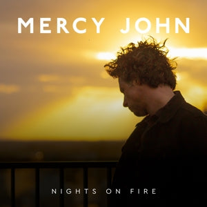 Mercy John – Nights On Fire (LP)