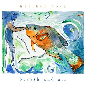 Heather Nova – Breath and Air (LP)