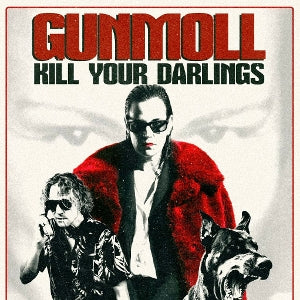 Gunmoll – Kill Your Darlings (LP)