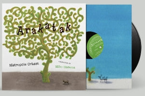 Metropole Orkest – Arakatak (LP)