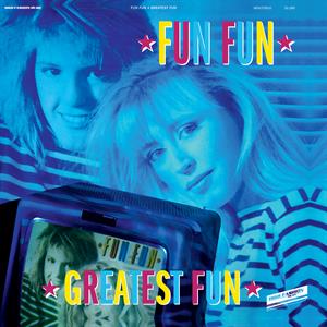 Fun Fun – Greatest Fun (LP)