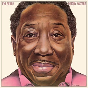 Muddy Waters – I'm Ready (LP)