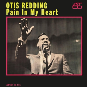 Otis Redding – Pain In My Heart (LP)