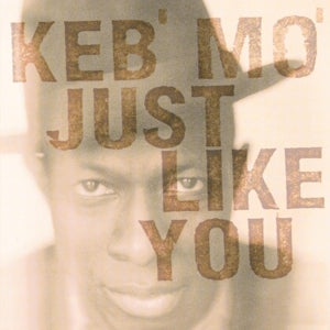 Keb Mo – Just Like You (LP)