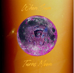 Lyma – When Sun Turns Moon (LP)