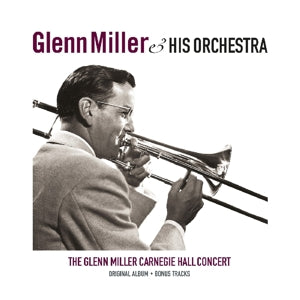 Glenn Miller – Carnegie Hall Concert (LP)