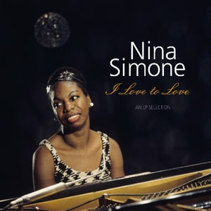 Nina Simone – I Love To Love - an Ap Selection (LP)