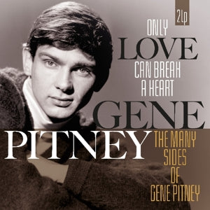 Gene Pitney – Only Love Can Break a Heart/Many Sides of Gene Pitney (LP)