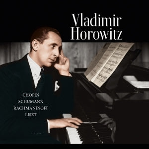 Vladimir Horowitz – Chopin-Schumann-Rachmaninoff-Liszt (LP)
