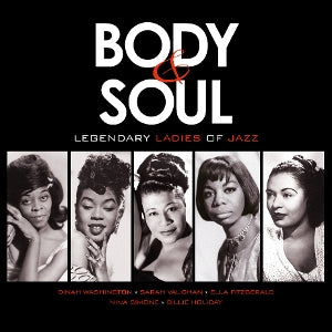 Various – Body & Soul - Legendary Ladies of Jazz (LP)
