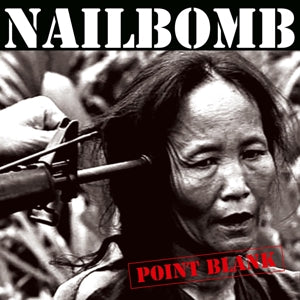Nailbomb – Point Blank (LP)