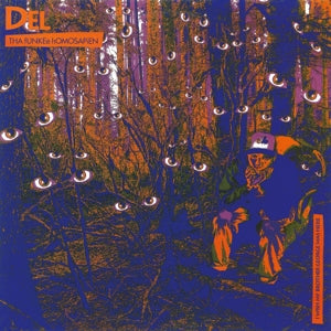 Del Tha Funkee Homosapien – I Wish My Brother George Was Here (LP)