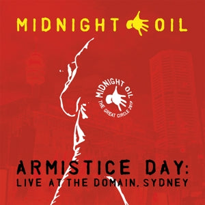 Midnight Oil – Armistice Day: Live At the Domain