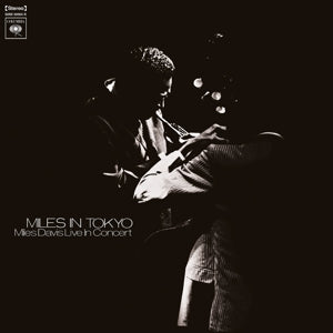 Miles Davis – Miles In Tokyo (LP)