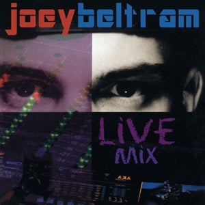 Joey Beltram – Live Mix (LP)