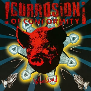 Corrosion of Conformity – Wiseblood (LP)