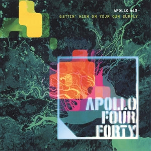 Apollo 440 – Gettin' High On Your Own Supply (LP)
