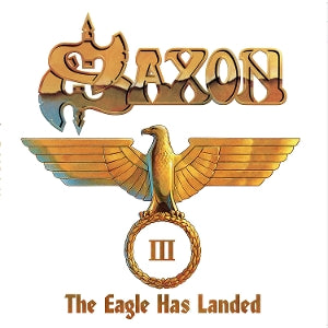 Saxon – The Eagle Has Landed Iii (LP)