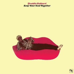 Freddie Hubbard – Keep Your Soul Together (LP)