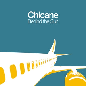 Chicane – Behind the Sun (LP)